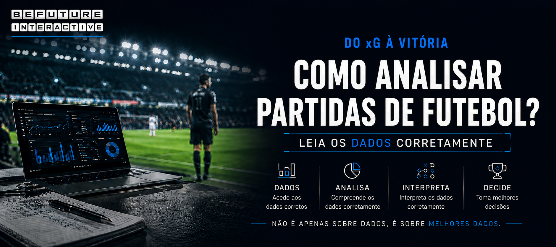 Como analisar um jogo de futebol? Do H2H ao xG: como interpretar os dados