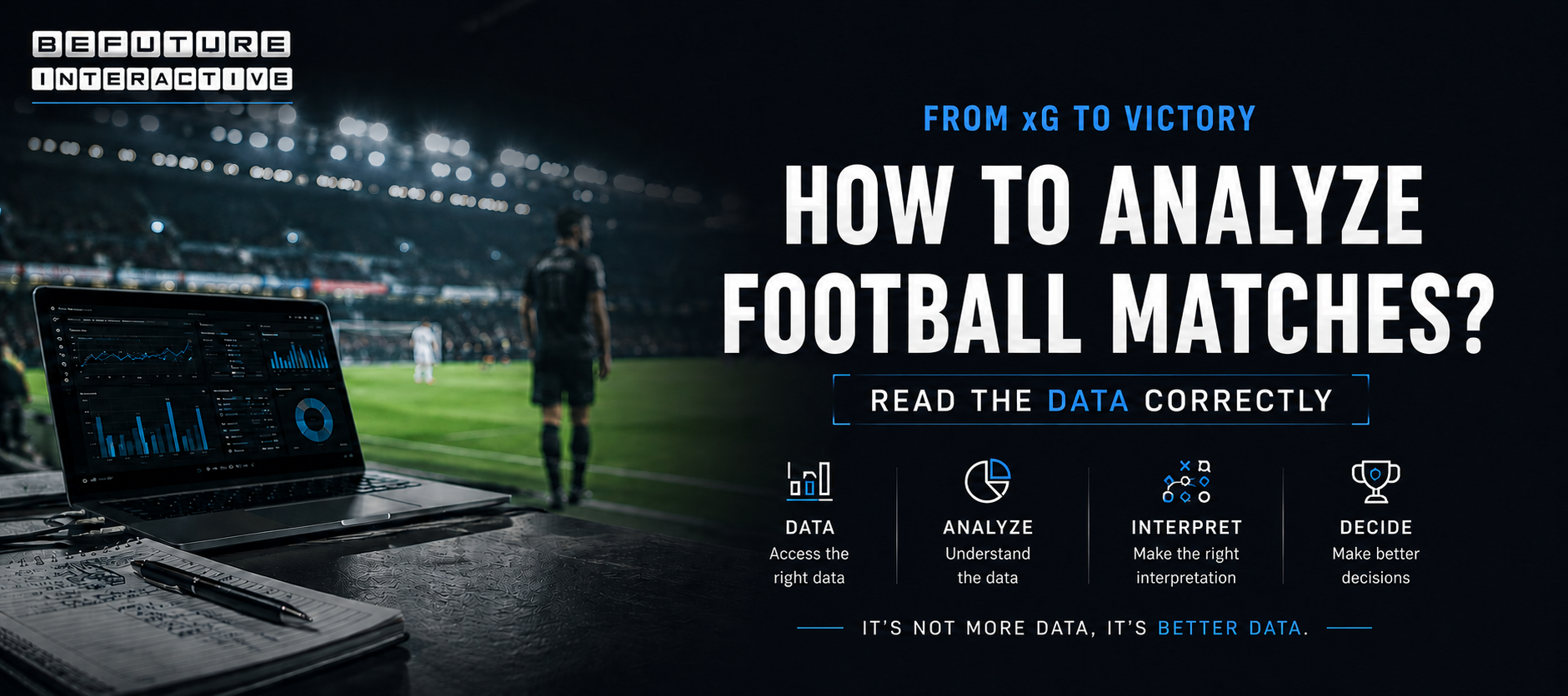 How to Analyze a Football Match: Reading the Data from H2H to xG